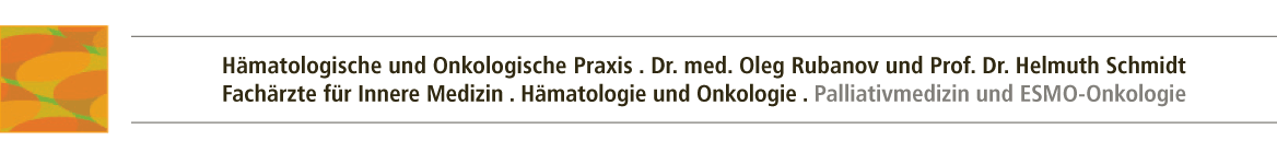 Hämatologische und Onkologische Praxis . Dr. med. Oleg Rubanov und Prof. Dr. Helmuth Schmidt